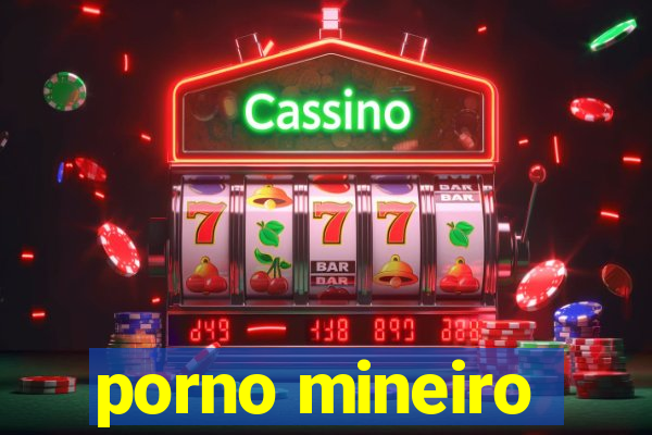 porno mineiro